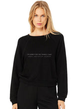 Load image into Gallery viewer, Pullover “I’m sorry for the things I said when I was out of lavender” Sweater